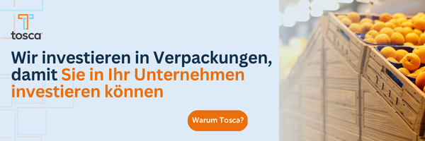 Tosca_600x200_Wir investieren in Verpackungen