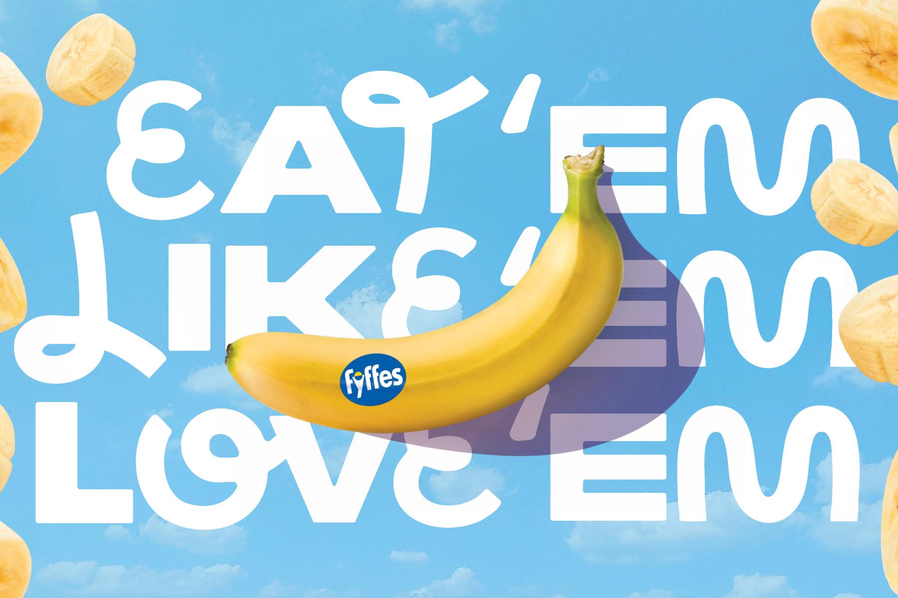 Kampagnen-Bild mit Bananen und Spruch "Eat 'em, like 'em, love 'em"